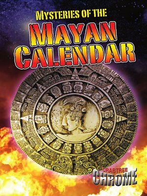 cover image of Mysteries of the Mayan Calendar
